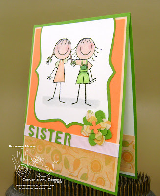 Sister and Friendship Cards Take 2 and Siblings Come to Visit ...