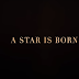 A Star is Born - Trailer Ufficiale Italiano