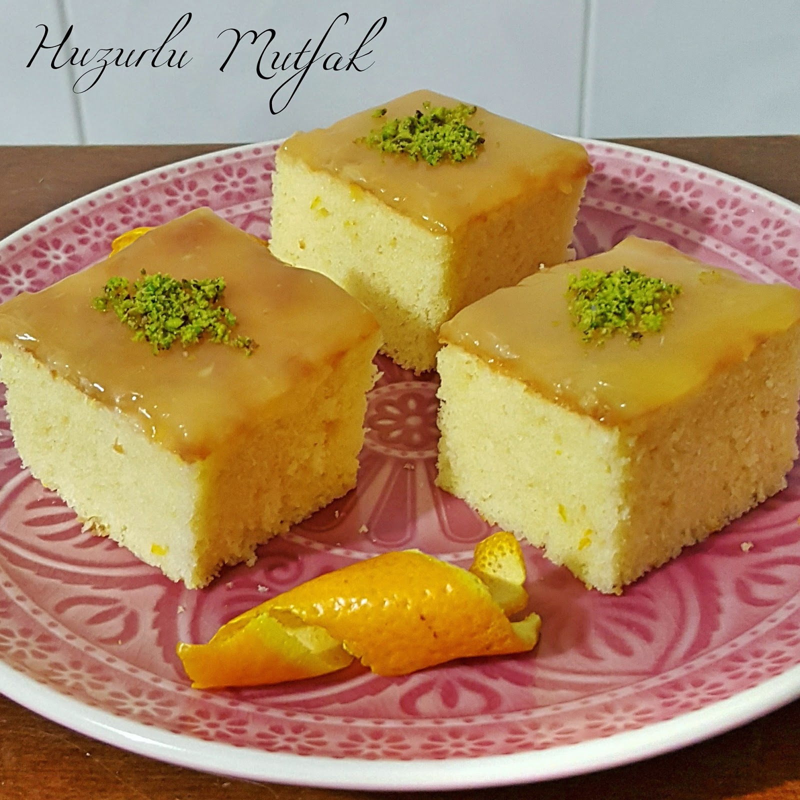 Huzurlu Mutfak PORTAKALLI KEK
