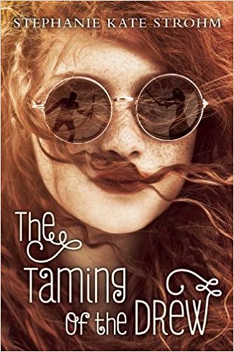 The Taming of the Drew by Stephanie Kate Strohm