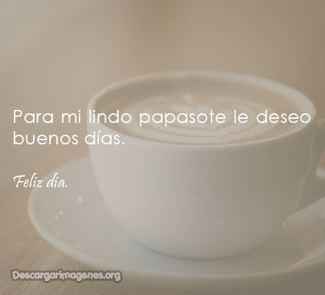 Imágenes feliz día papasote enviar frases.