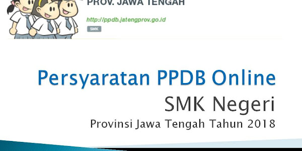 Persyaratan PPDB Online SMK Negeri Tahun 2018