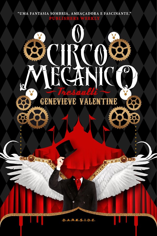 Resenha | O Circo Mecânico Tresaulti de Genevieve Valentine