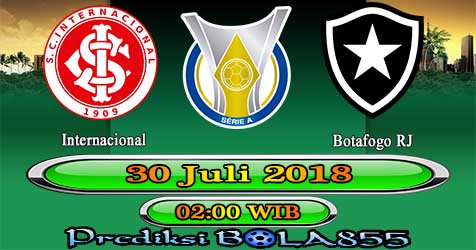 Prediksi Bola855 Internacional vs Botafogo RJ 30 Juli 2018 Prediksi Bola855 Internacional vs Botafogo RJ 30 Juli 2018