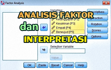 Panduan Analisis Faktor dan Interpretasi dengan SPSS Lengkap