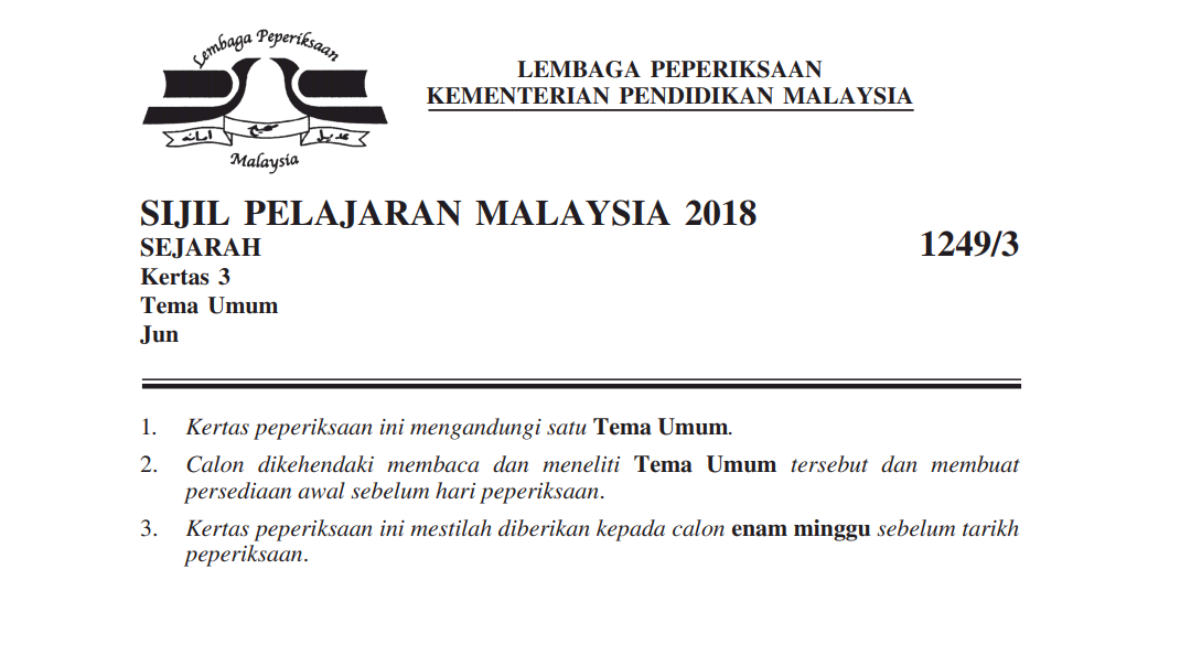 Tema Umum Sejarah Kertas 3 Spmu 2018 Tamadun Awal Manusia Pendidikan Malaysia