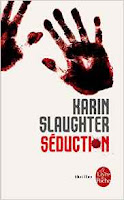 Séduction-Karin Slaughter Séduction-Karin Slaughter