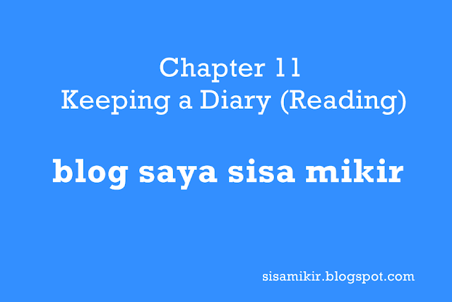 Chapter 11 Keeping a Diary (Reading) Chapter 11 Keeping a Diary (Reading),kunci jawaban buku bahasa inggris kelas 10 kurikulum 2013 semester 2,terjemahan,google translate