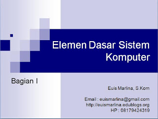 IT 4 EDUCATIONS: Elemen Dasar Sistem Komputer