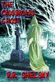 The Crossroads Ghost