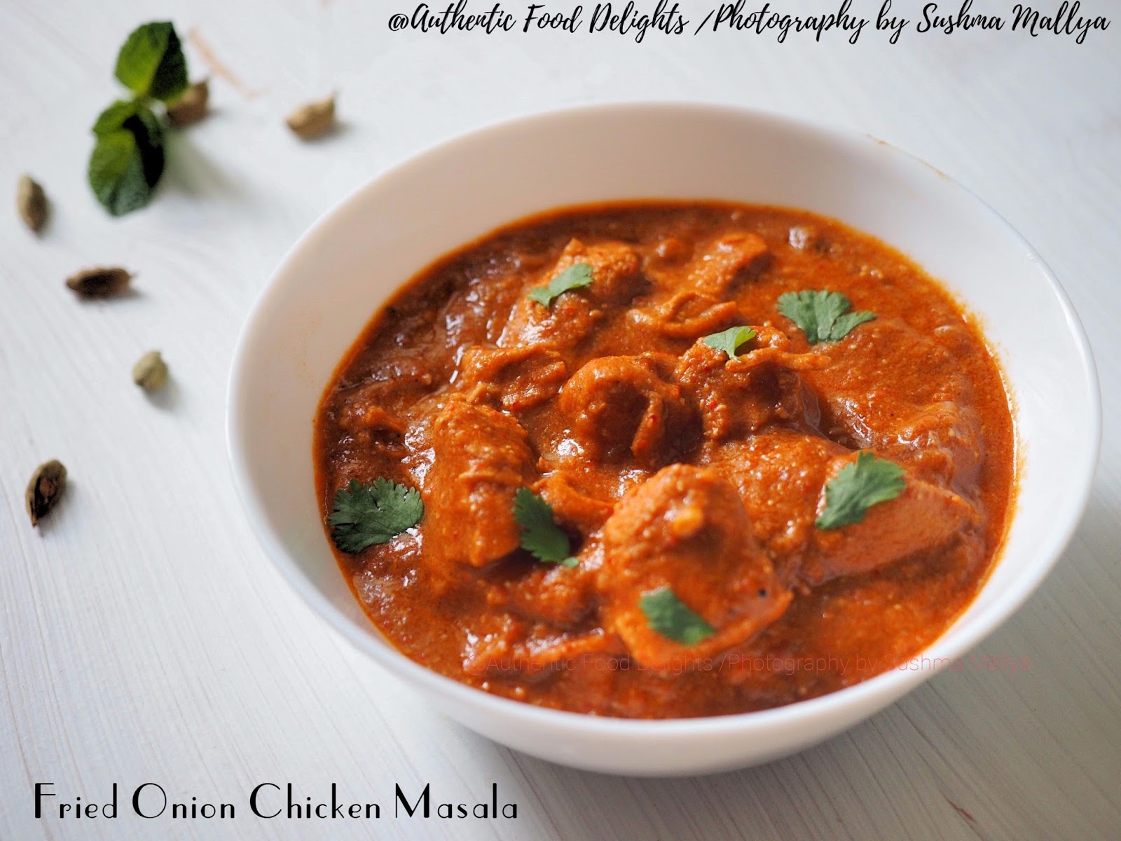 Authentic Food Delights Fried Onion Chicken Masala