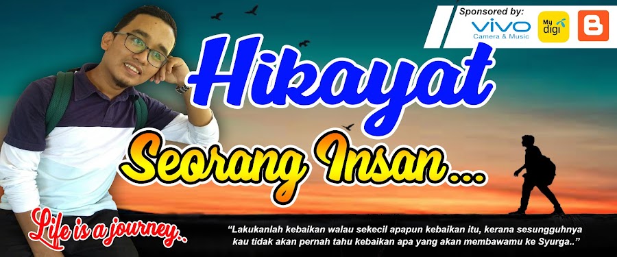 ~Hikayat Seorang Insan~                