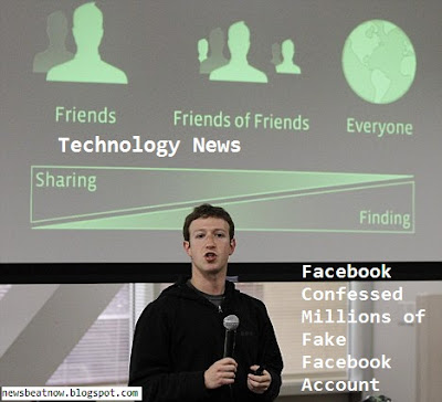 Facebook Confessed Millions of Fake Facebook Account, The social media popular website Facebook confessed 27 million fake accounts.  According to media reports, Facebook has acknowledged that 27 million users of the use of this platform for social media are fake, while the number of fake accounts continues to increase, which has serious concerns in the administration.