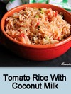 Tomato Rice With Coconut Milk