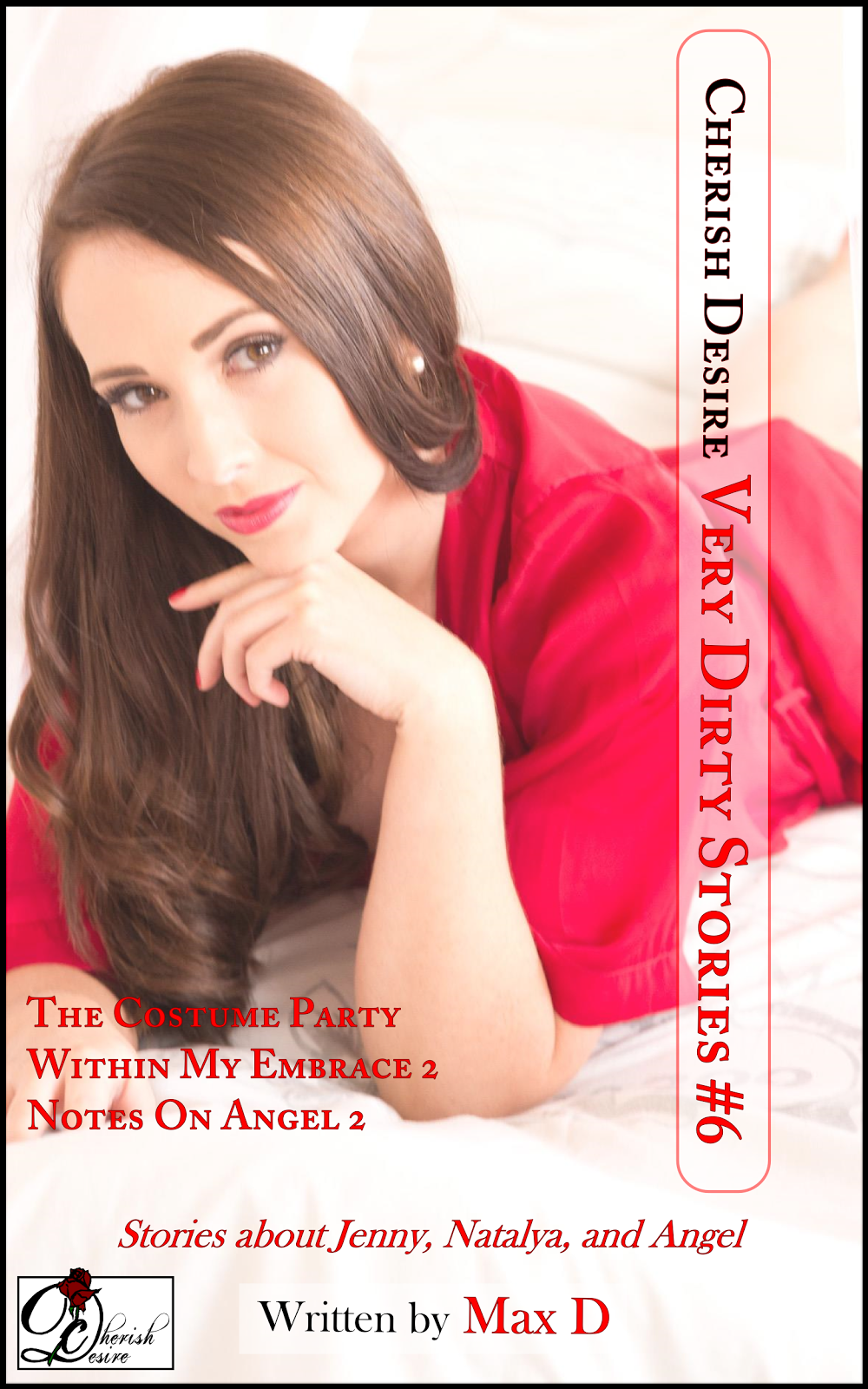 Cherish Desire: Very Dirty Stories #6, Max D, erotica