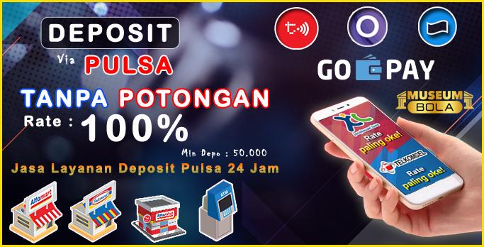 MuseumBola - Agen Judi Slot, Bola, Casino, Sabung Ayam S128, Deposit Via Pulsa Tanpa Potongan