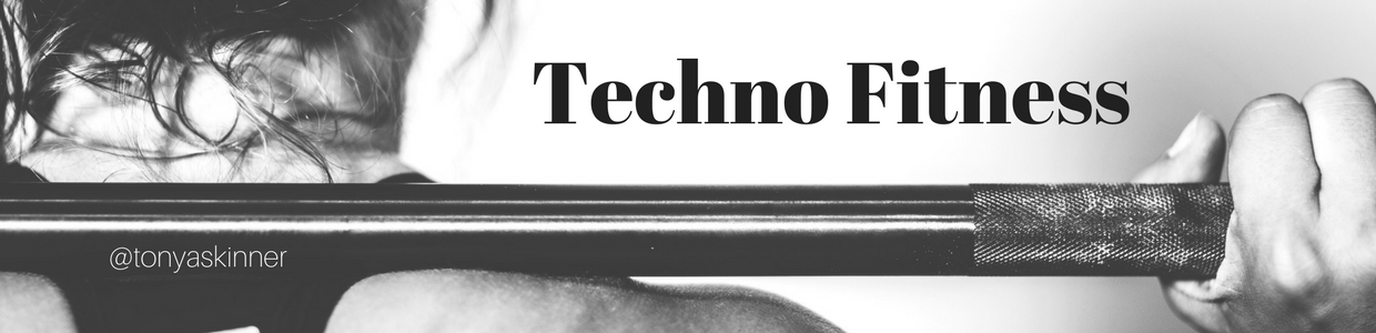 Tonya's Techno Fitness Blog