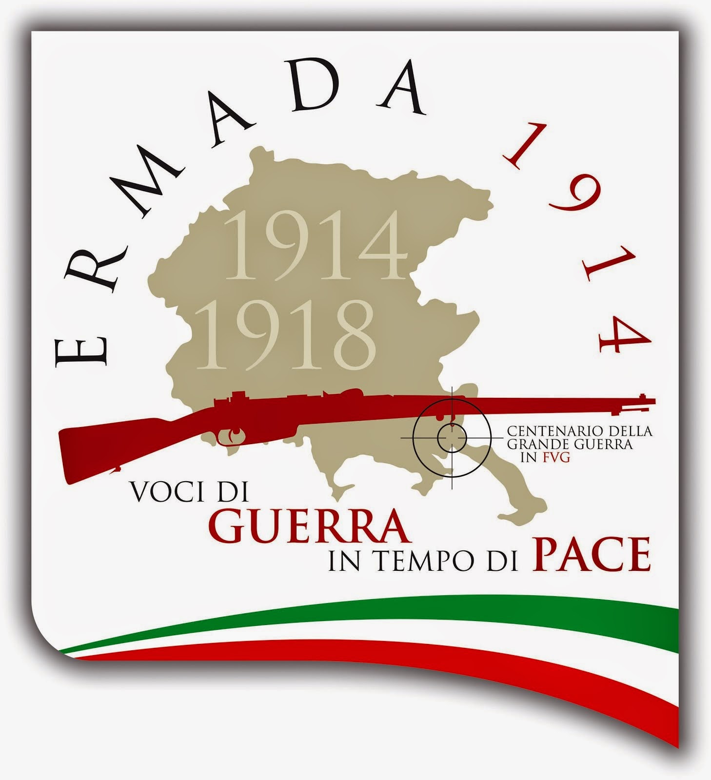"ERMADA 1914: VOCI DI GUERRA IN TEMPO DI PACE"