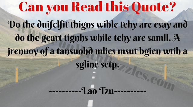 Reading Challenge of encrypted quote by Lao Tzu Reading Challenge of encrypted quote by Lao Tzu