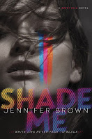 Shade Me by Jennifer Brown book cover