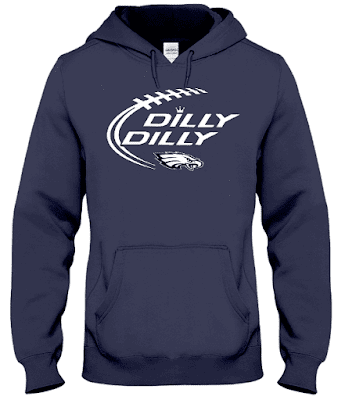 dilly dilly eagles hoodie, dilly dilly eagles sweatshirt