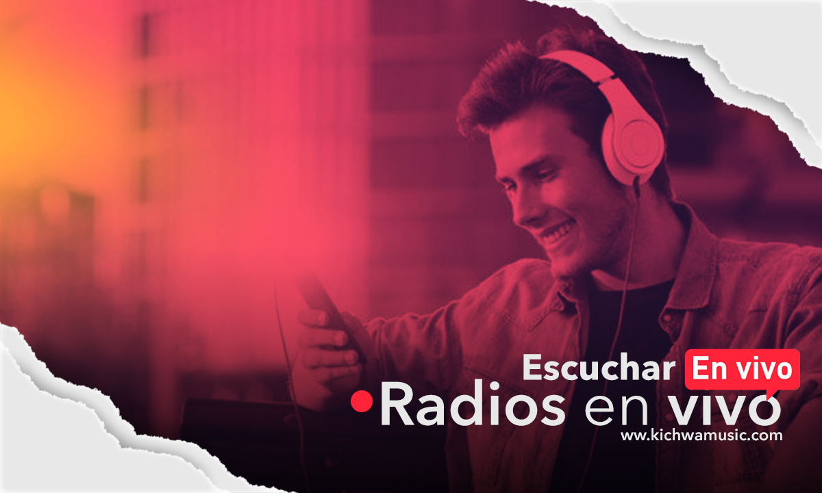 Escuchar Radios en vivo🔴 Blog • KichwaMusic