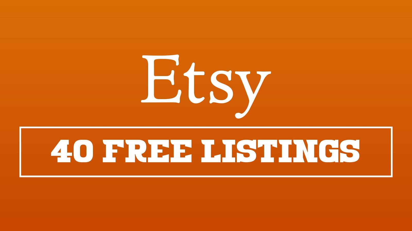 Etsy 40 free listings 2018