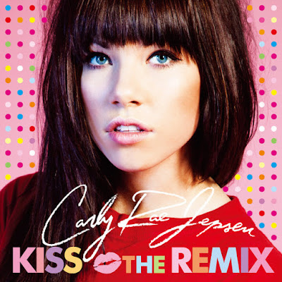 Carly Rae Jepsen, Kiss, The Remix, Call Me Maybe, Tonight I'm Getting Over You, Good Time, This Kiss, 2013