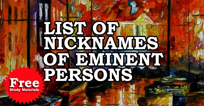List of Nicknames of Eminent Persons