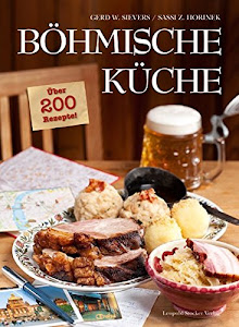 Böhmische Küche: Über 200 Rezepte!