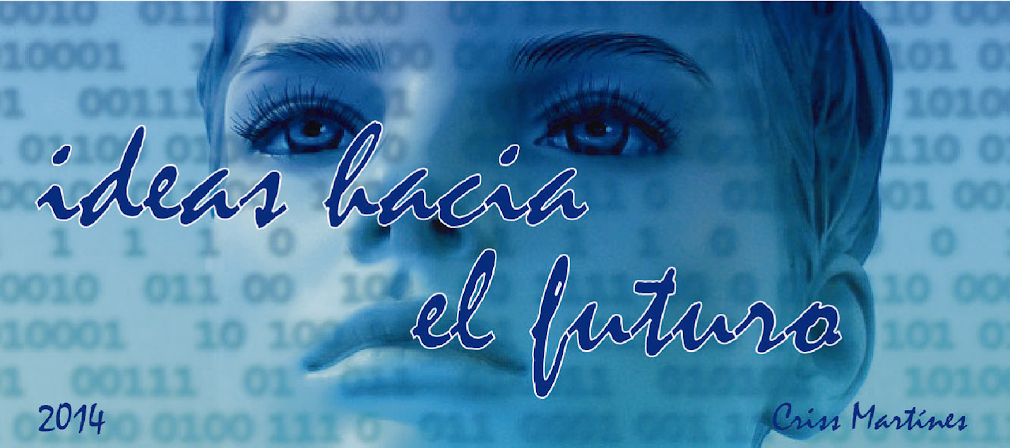 Ideas hacia el futuro