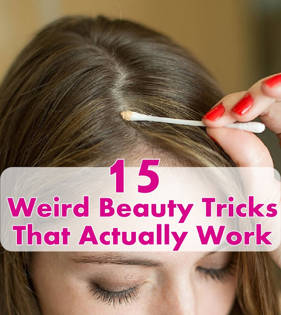 15 Weird Beauty Tricks That Actually Work