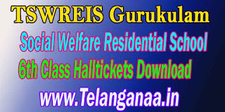 TSWREIS Gurukulam Social Welfare Residential School 6th Class Halltickets Download TSWREIS Gurukulam Social Welfare Residential School 6th Class Halltickets Download