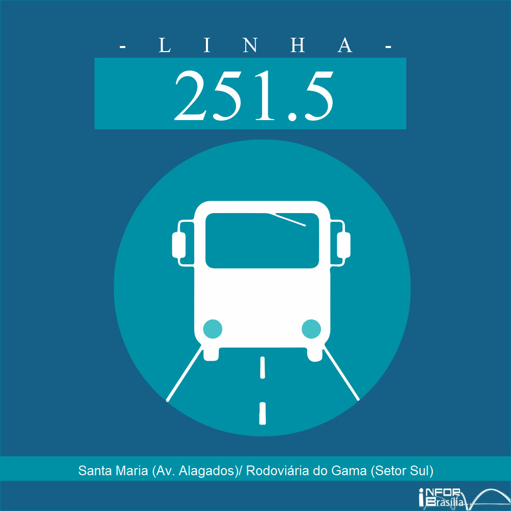 Horário de ônibus e itinerário 251.5 - Santa Maria (Av. Alagados)/ Rodoviária do Gama (Setor Sul)