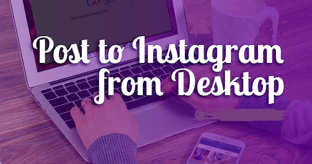 Can You Post to Instagram from Desktop? Easy New Hack!