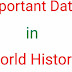 Top Important Dates in world history