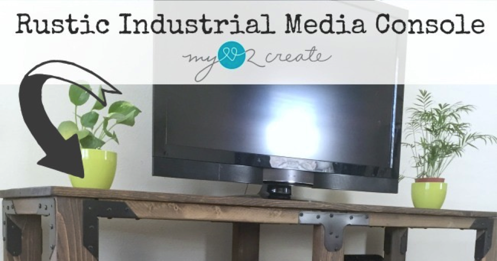 Rustic Industrial Media Console My Love 2 Create