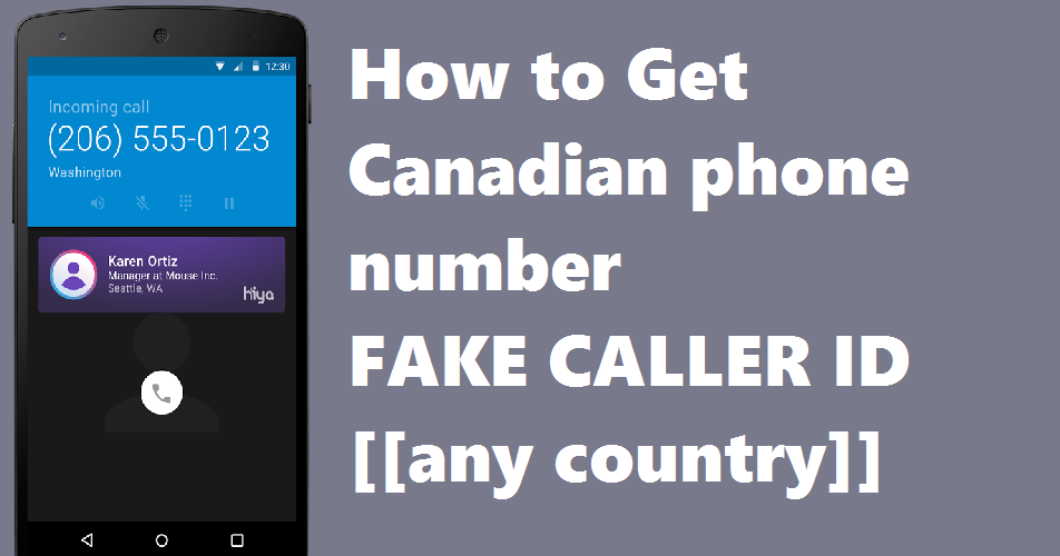 How to get Canadian Phone no Fake caller ID eezzy