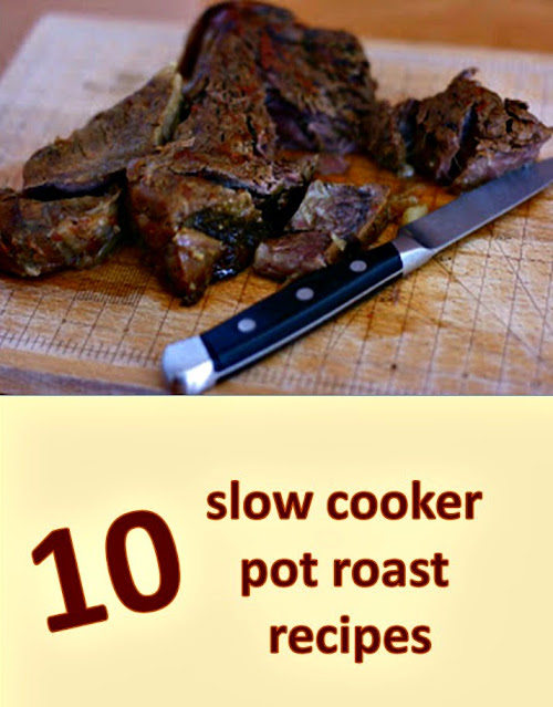 10 Different Ways to Slow Cook the All American Pot Roast (chuck or rump roast)
