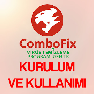 ComboFix Ücretsiz Virüs Temizleme Programı