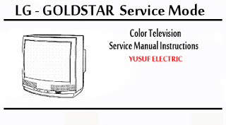 Service Mode TV LG - GOLDSTAR Segala Type _ Color Television Service Manual Instructions