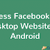 How to access facebook desktop mode on android