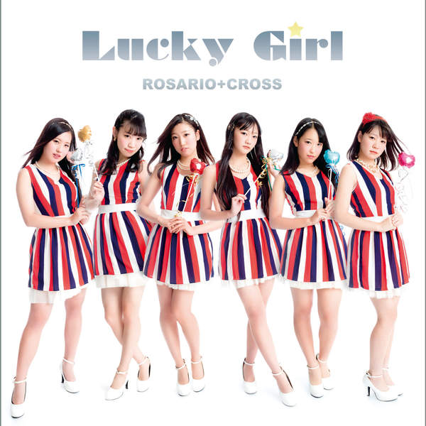 [Single] ROSARIO+CROSS – Lucky Girl (2016.01.13/MP3/RAR)