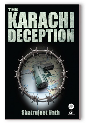 Book Review The Karachi Deception By Shatrujeet Nath Godyears