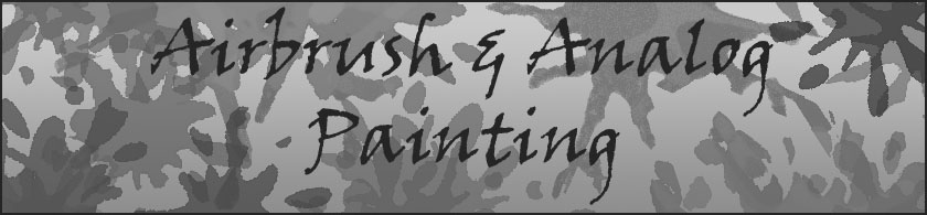 Airbrush & Analog Painting