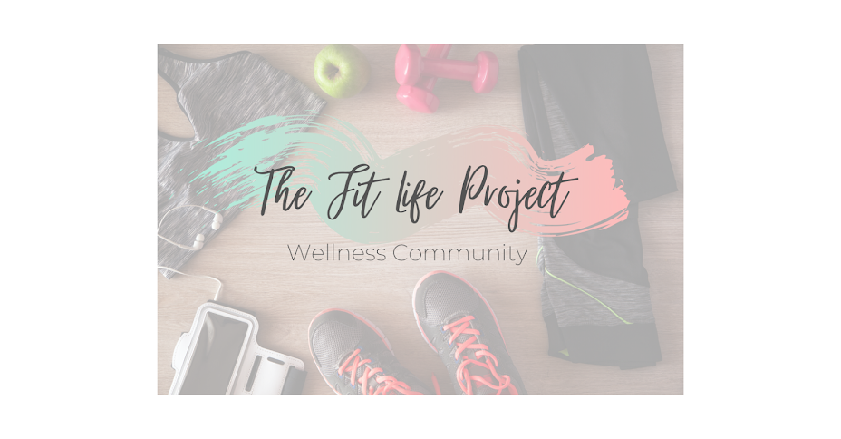 The Fit Life Project