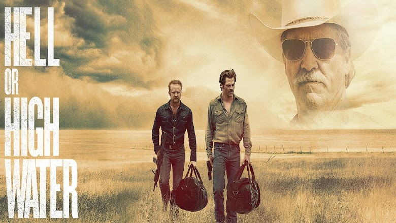 Hell or High Water 2016 film completo