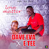 Love matter - Dave Eva X Etee 