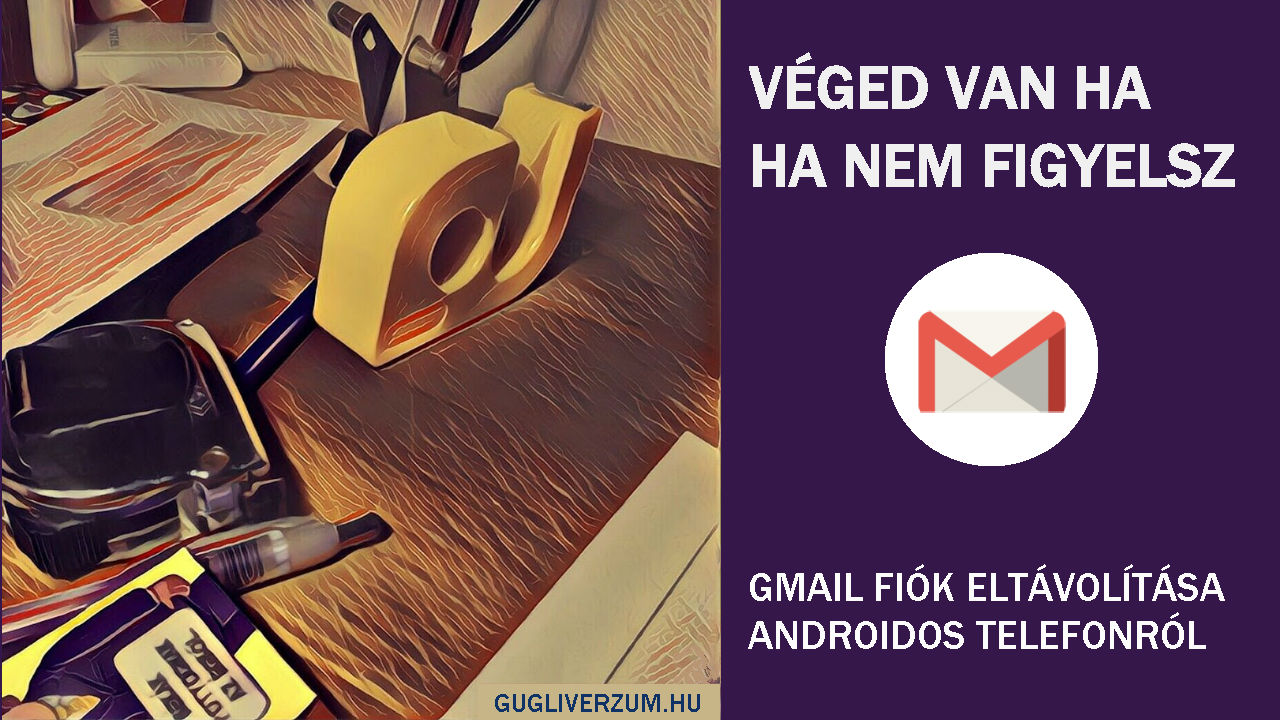 Gmail fiók törlése