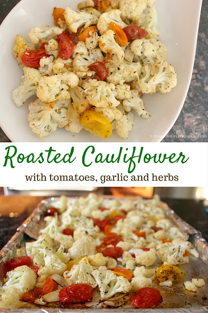 Mary Ellen's Cooking Creations: Roasted Cauliflower with Tomatoes ...